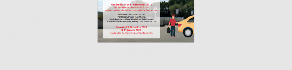FERMETURE DES DECHETERIES