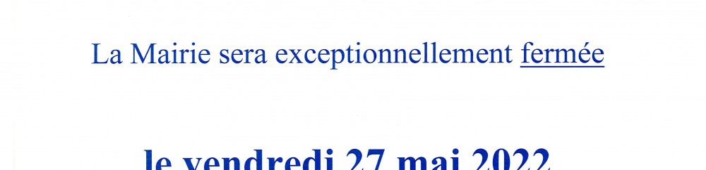 FERMETURE MAIRIE