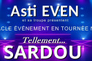 SPECTACLE Tellement … SARDOU Samedi 14 février 2025 19h00